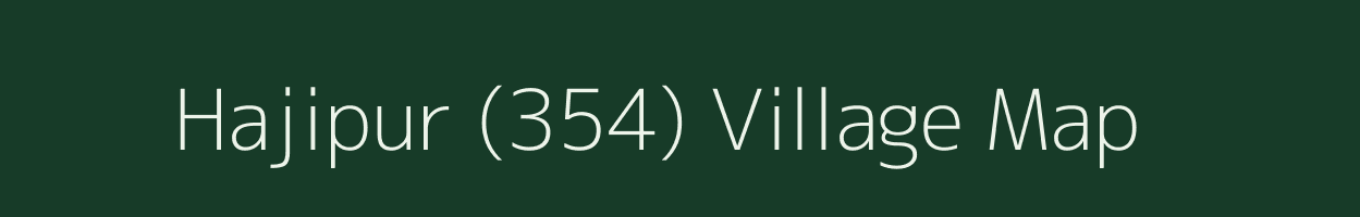 Hajipur (354) village map in Punjab