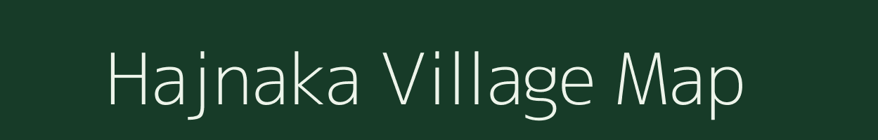 Hajnaka village map in Rajasthan