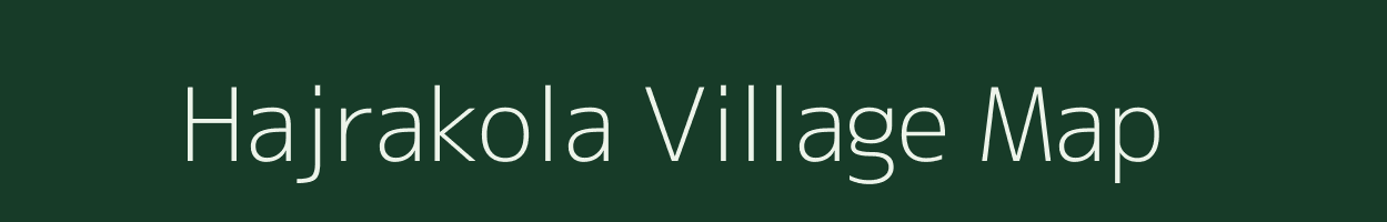 Hajrakola village map in West Bengal