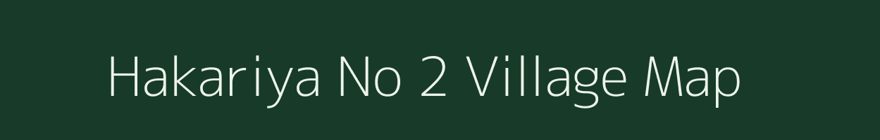 Hakariya No 2 village map in Madhya Pradesh