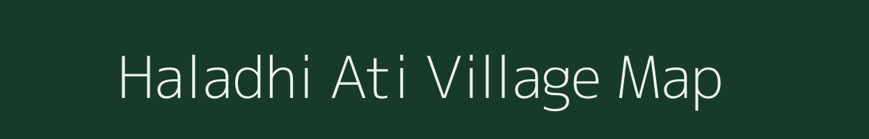 Haladhi Ati village map in Assam