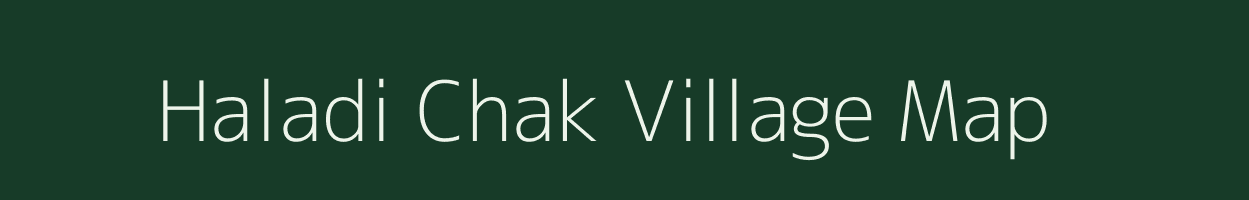 Haladi Chak village map in Maharashtra