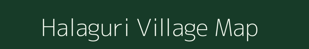 Halaguri village map in Assam