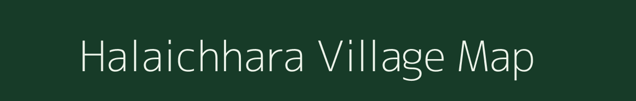 Halaichhara village map in Tripura