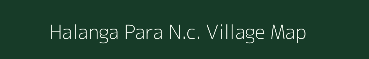 Halanga Para N.c. village map in Assam