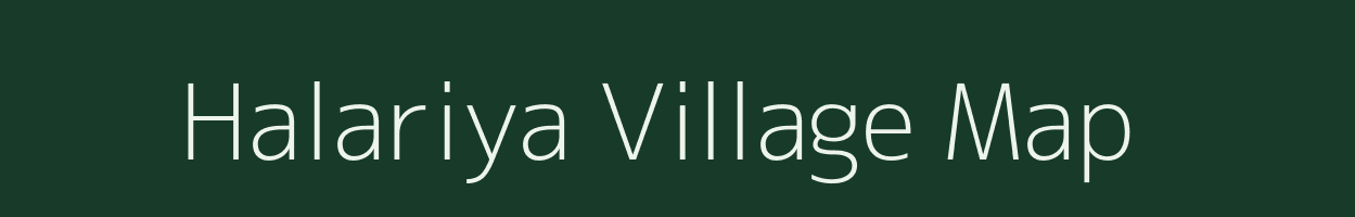 Halariya village map in Gujarat