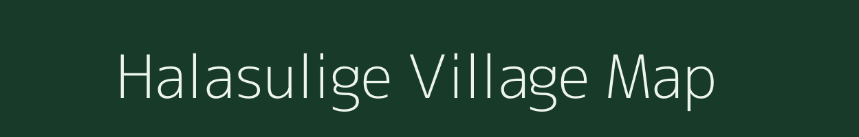 Halasulige village map in Karnataka