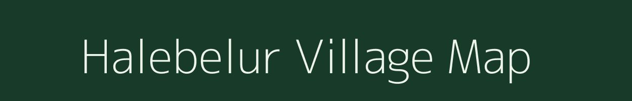 Halebelur village map in Karnataka