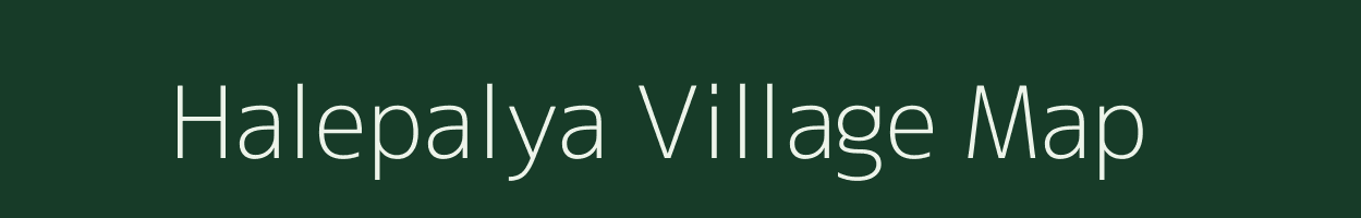 Halepalya village map in Karnataka