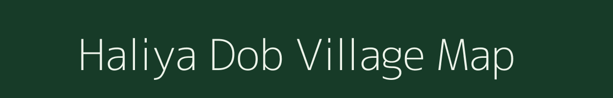 Haliya Dob village map in Uttarakhand