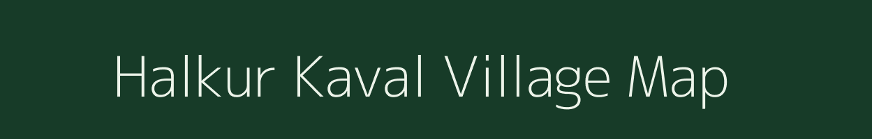 Halkur Kaval village map in Karnataka