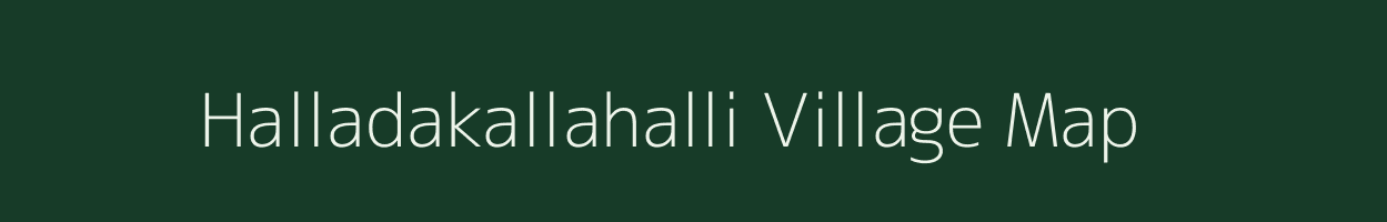 Halladakallahalli village map in Karnataka