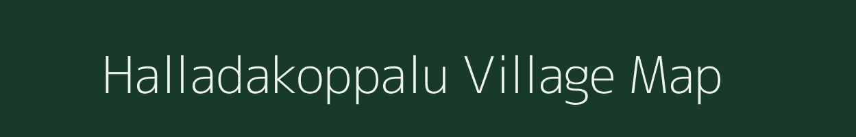 Halladakoppalu village map in Karnataka