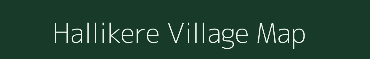 Hallikere village map in Karnataka