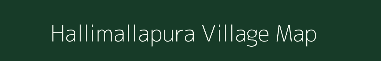 Hallimallapura village map in Karnataka