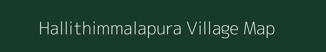 Hallithimmalapura village map in Karnataka