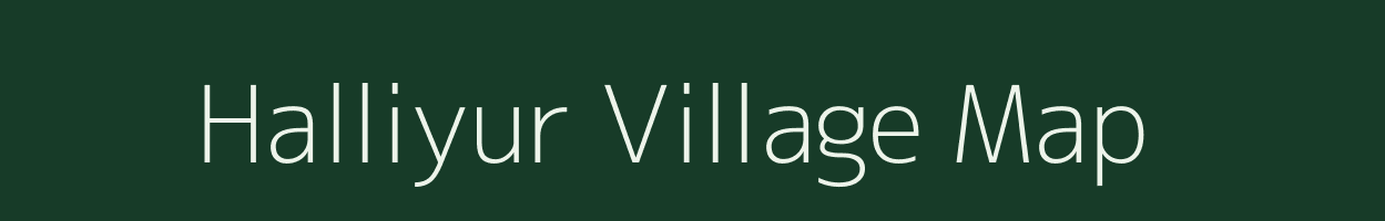 Halliyur village map in Karnataka