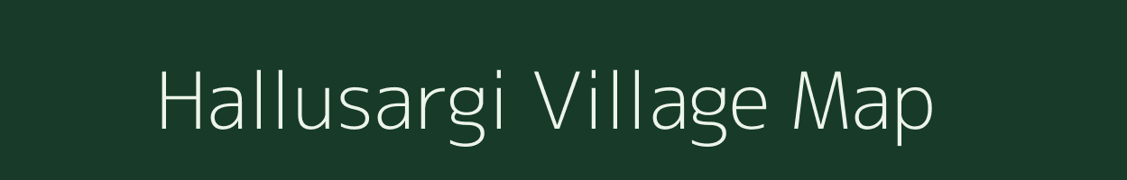Hallusargi village map in Karnataka