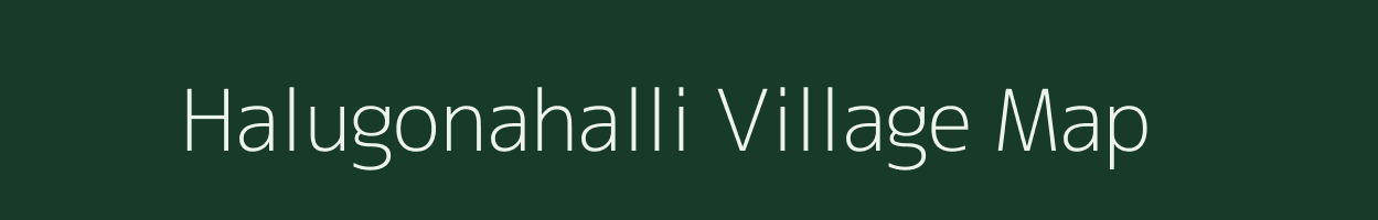 Halugonahalli village map in Karnataka