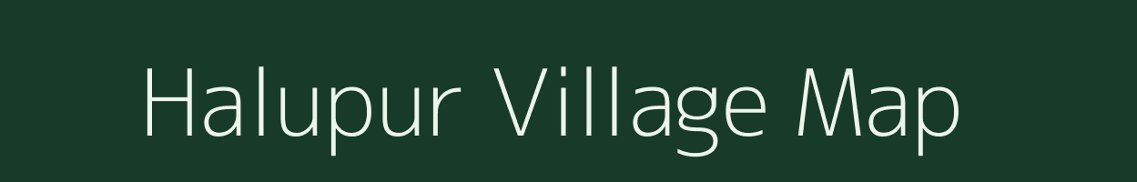 Halupur village map in Uttar Pradesh