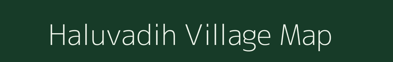 Haluvadih village map in Uttar Pradesh