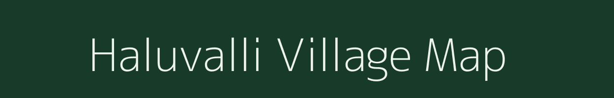 Haluvalli village map in Karnataka