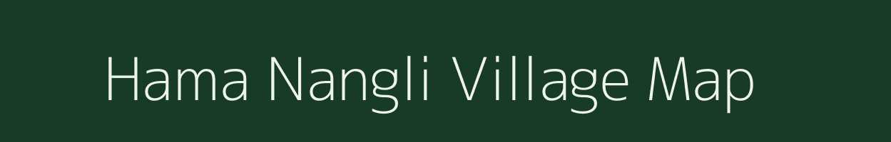 Hama Nangli village map in Uttar Pradesh