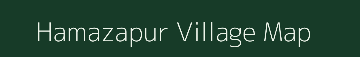 Hamazapur village map in Uttar Pradesh