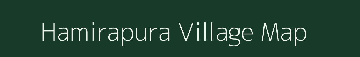 Hamirapura village map in Madhya Pradesh