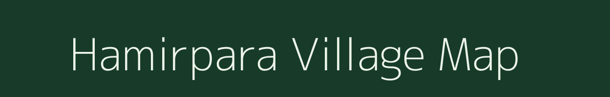 Hamirpara village map in Gujarat