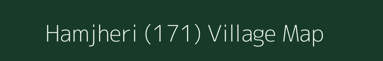 Hamjheri (171) village map in Punjab