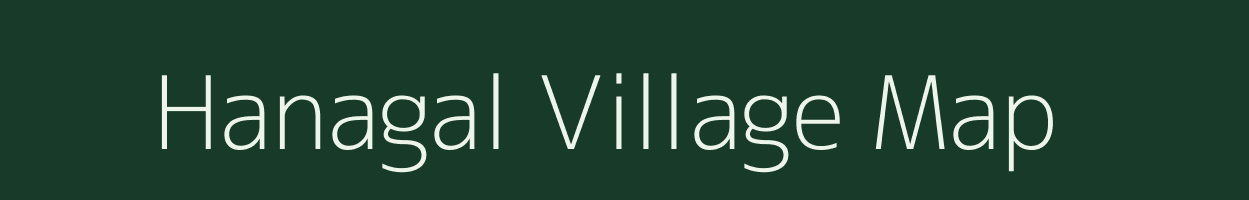 Hanagal village map in Karnataka