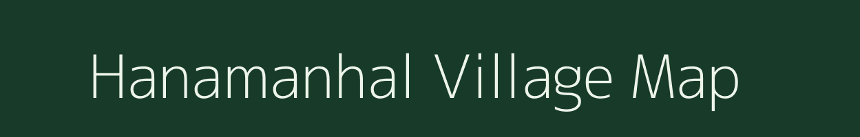 Hanamanhal village map in Karnataka