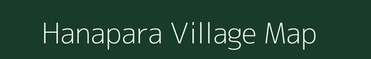 Hanapara village map in Assam