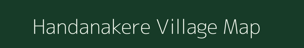 Handanakere village map in Karnataka