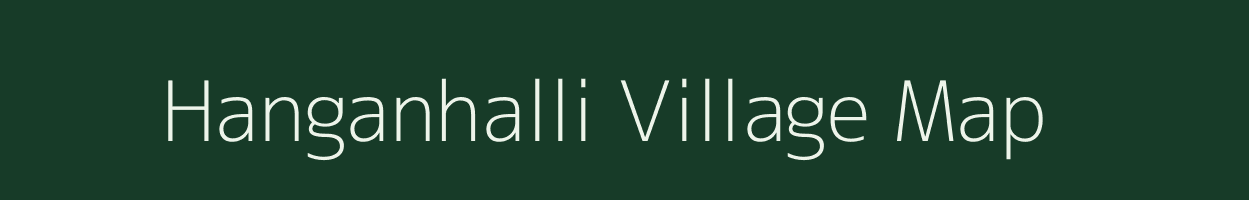 Hanganhalli village map in Karnataka