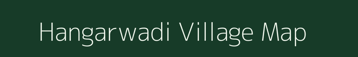 Hangarwadi village map in Maharashtra