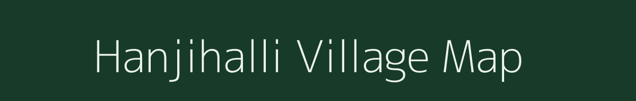 Hanjihalli village map in Karnataka