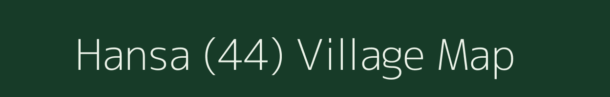 Hansa (44) village map in Himachal Pradesh