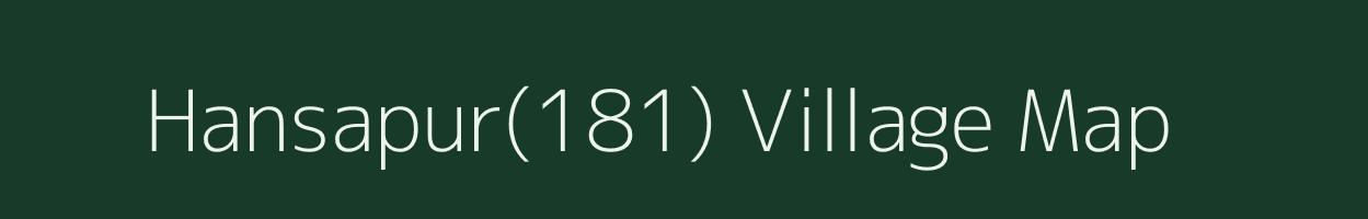 Hansapur(181) village map in Haryana