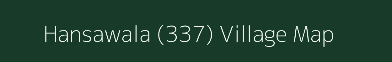 Hansawala (337) village map in Punjab