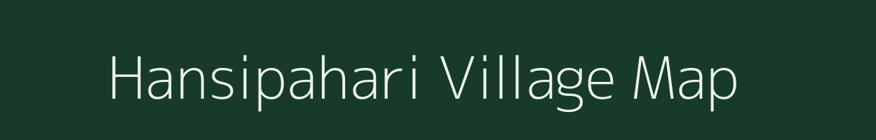 Hansipahari village map in Jharkhand