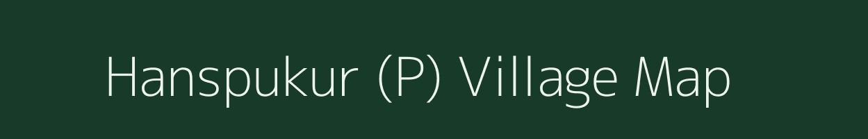 Hanspukur (P) village map in West Bengal