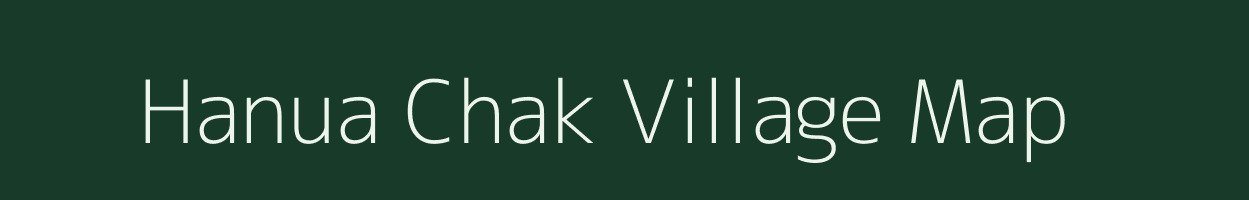 Hanua Chak village map in Bihar