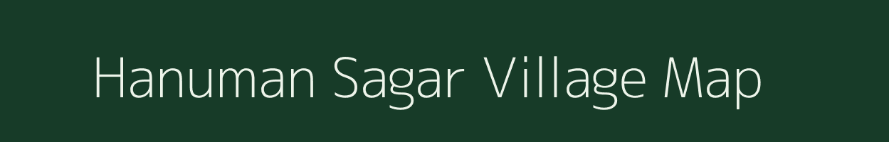 Hanuman Sagar village map in Rajasthan