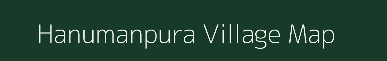 Hanumanpura village map in Rajasthan