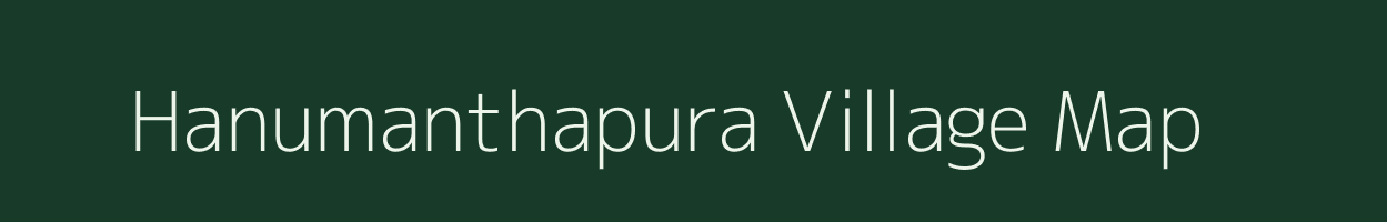 Hanumanthapura village map in Karnataka