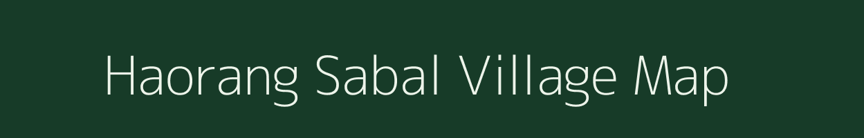 Haorang Sabal village map in Manipur