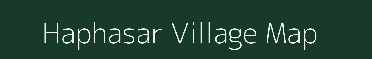 Haphasar village map in Rajasthan