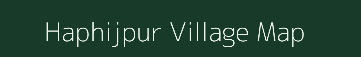 Haphijpur village map in Uttar Pradesh